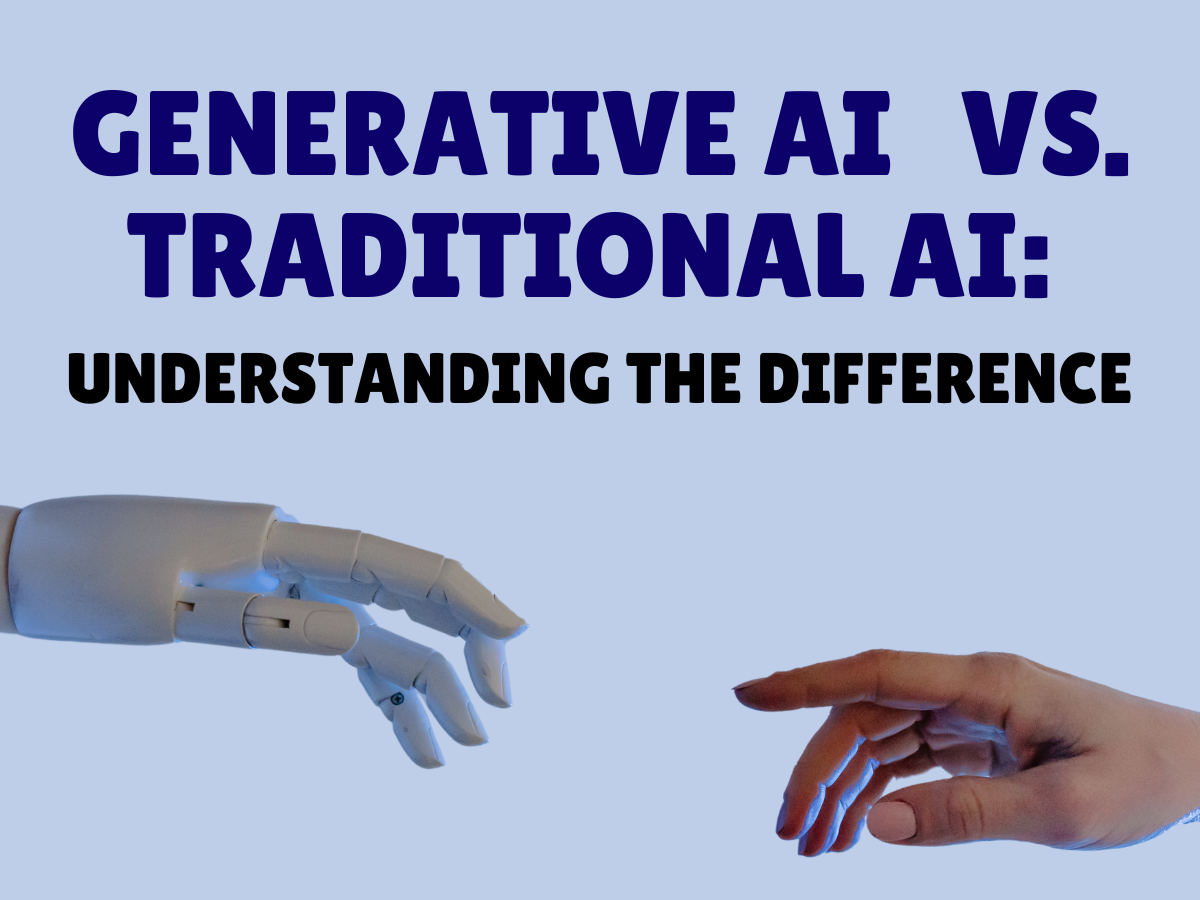 Generative AI vs. Traditional AI: Understanding the Difference